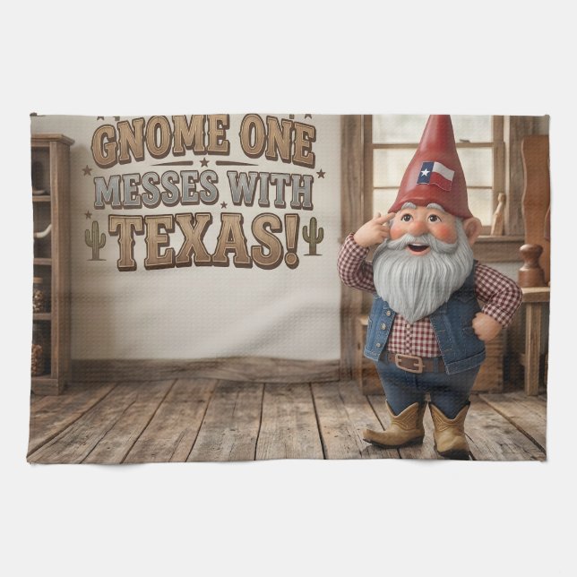 "Gnome One Messes With Texas" Workshop  Tea Towel (Horizontal)