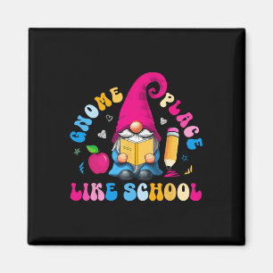 Gnome Place Like School Colourful Gnome Lover Teac Magnet