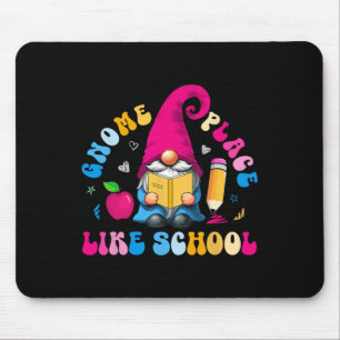 Gnome Place Like School Colourful Gnome Lover Teac Mouse Pad