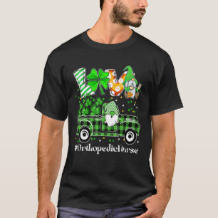 Gnome Shamrock Truck Love Orthopaedic Nurse St Pat T-Shirt