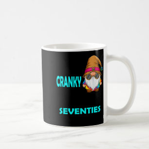 Gnome Sorry I'm Cranky Im Going Through My Terribl Coffee Mug