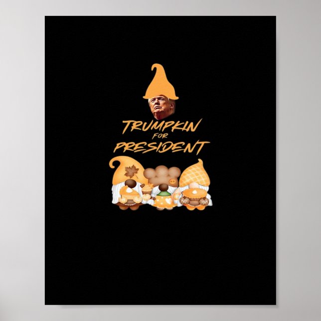 Gnome Sweet Gnome Vote Trumpkin Classic Poster (Front)