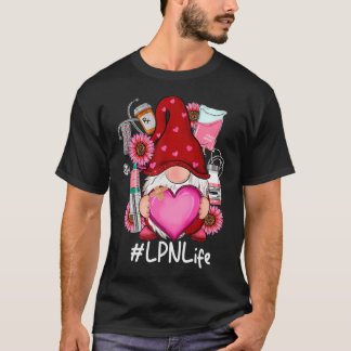 Gnome Valentine Lpn Nurse Nursing Valentine'S Day T-Shirt