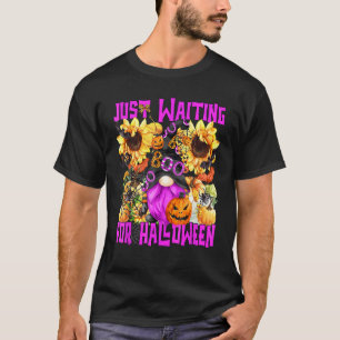 Gnome Waiting Halloween Quote For Women Purple Aut T-Shirt