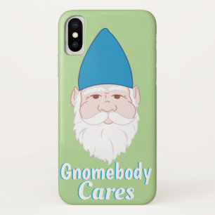 Gnomebody Cares Funny Garden Gnome iPhone X Case