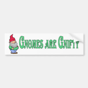 Gnomes are Gnifty! Bumper Sticker
