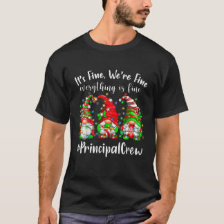 Gnomes Christmas I'm Fine Everything Is Fine Princ T-Shirt