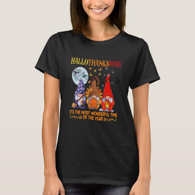 Gnomes  Halloween Merry Christmas Happy Hallothank T-Shirt (Front)
