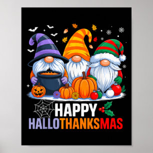 Gnomes Halloween Thanksgiving Christmas Happy Hall Poster