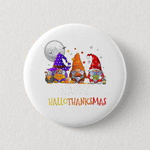 Gnomes Happy Hallothanksmas Halloween Christmas Th 6 Cm Round Badge