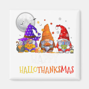 Gnomes Happy Hallothanksmas Halloween Christmas Th Magnet