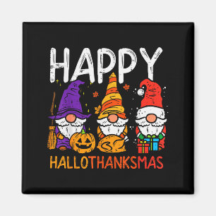 Gnomes Happy Hallothanksmas Halloween Thanksgiving Magnet