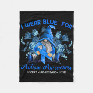 Gnomes I Wear Blue For Autism Awareness Accept Und Fleece Blanket