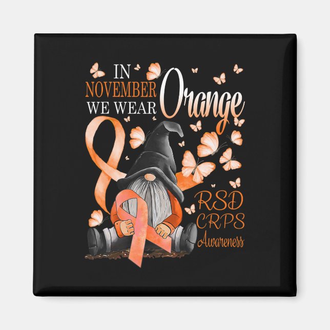 Gnomes In November We Wear Orange CRPS Awareness B Magnet (Front)