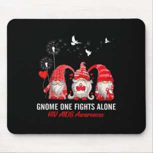 Gnomes One Fights Alone Hiv Aids Awareness Mouse Pad