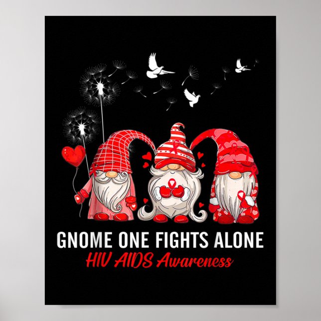 Gnomes One Fights Alone Hiv Aids Awareness  Poster (Front)