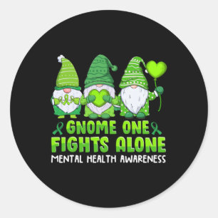 Gnomes One Fights Alone Mental Health Awareness Classic Round Sticker