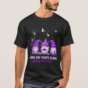 Gnomes One Fights Epilepsy Awareness Alone T-Shirt
