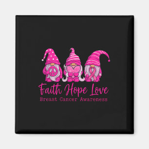 Gnomes Pink Warrior Faith Hope Love Breast Cancer Magnet
