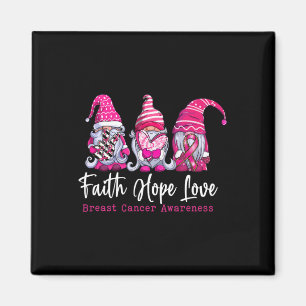 Gnomes Pink Warrior Faith Hope Love Breast Cancer Magnet