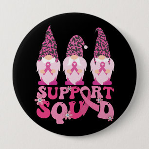 Gnomes Support Squad Breast Cancer Awareness  10 Cm Round Badge