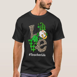 Gnomes Teacher Life St Patrick's Day Love Leopard  T-Shirt