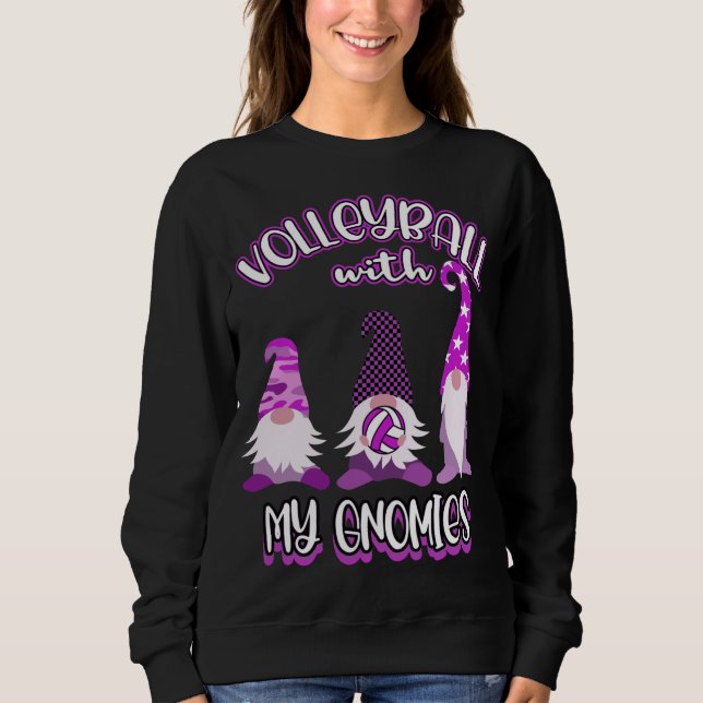 Gnomes Volleyball Player Practice Sweatshirt (Front)