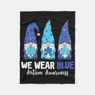 Gnomes We Wear Blue Autism Awareness Acceptance Wo Fleece Blanket