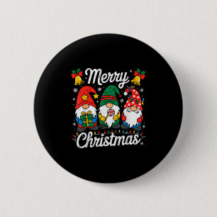 Gnomes Xmas Funny Merry Christmas Gnomes Men Women 6 Cm Round Badge
