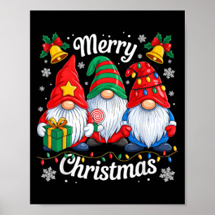 Gnomes Xmas Funny Merry Christmas Gnomes Men Women Poster