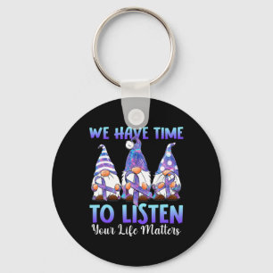Gnomies We Have Time To Listen Your Life Problem S Key Ring