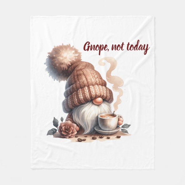 Gnope, Not Today  Fleece Blanket (Front)