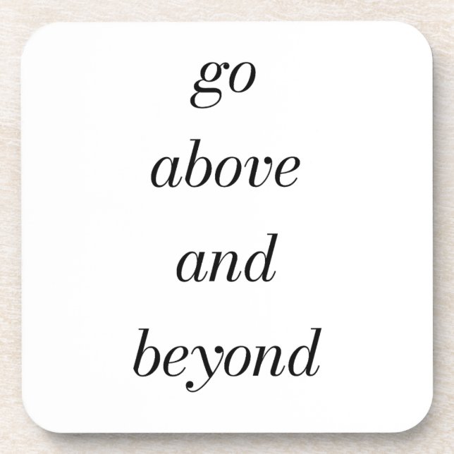 Go Above and Beyond Hard Plastic Coaster (Front)
