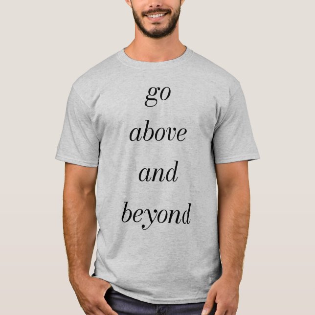Go Above And Beyond Men's Basic T-Shirt (Front)