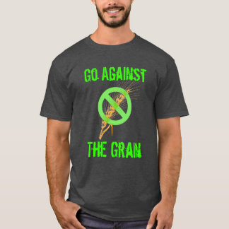 Go Against the Grain - Celiac Awareness T-Shirt