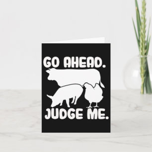 Go Ahead Judge Me Sticker Card