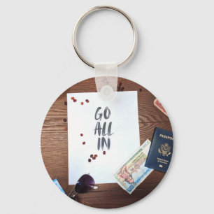 Go All In, Travel Take A Risk Key Ring