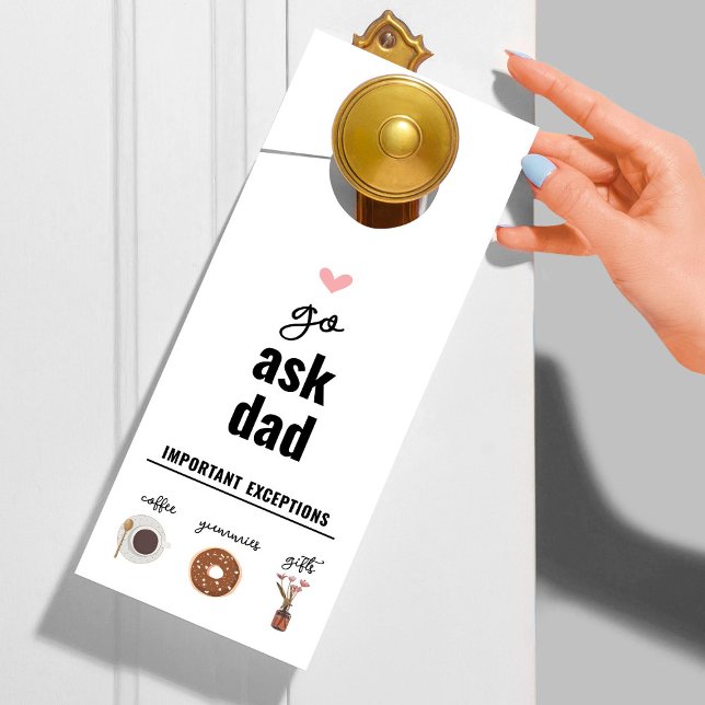 Go Ask Dad Door Hanger (Creator Uploaded)
