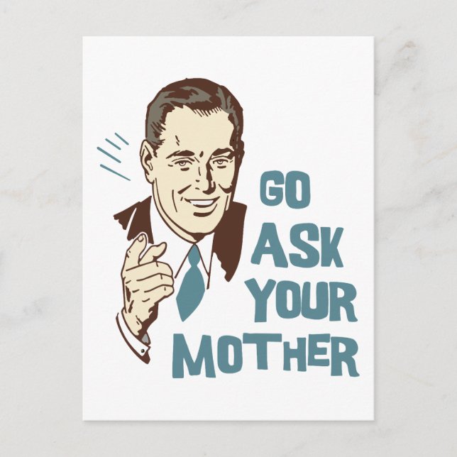 Go Ask Your Mother Postcard (Front)