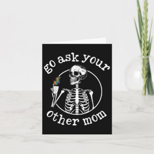 Go Ask Your Other Mum Humour Mothers Break Day Bac Card