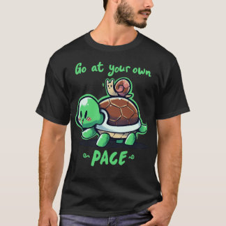 Go at your own Pace  T-Shirt