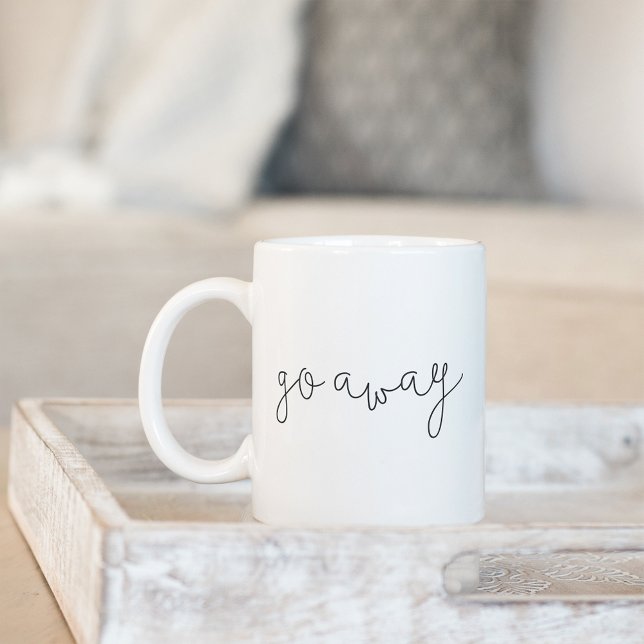 Go Away | Antisocial Quote Coffee Mug (Creator Uploaded)