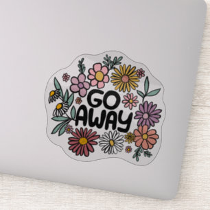 GO AWAY Funny Floral Cute Daisy Hand-Drawn