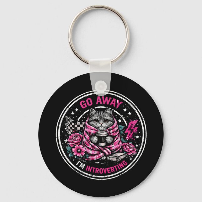 Go Away I’m Introverting - Funny Introvert Quote  Key Ring (Front)