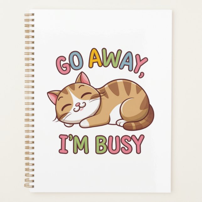 Go away, I'm busy Planner (Front)