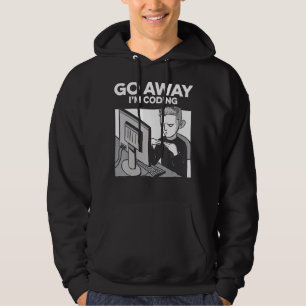 Go Away I'm Coding Programmer Software Developer N Hoodie