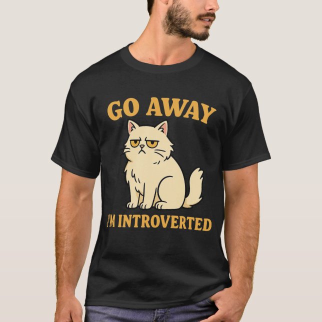 Go Away I'm Introverted – Funny Cat Shirt (Front)