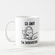 Go Away I'm Introverting Mug