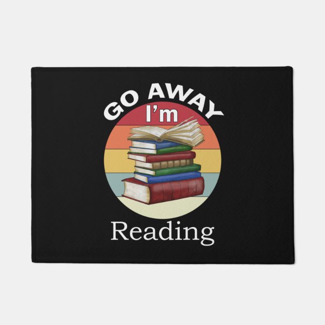Go Away I'm Reading Funny Book Reader Bookworm Doormat (Front)