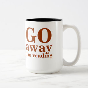 GO away I'm reading mug